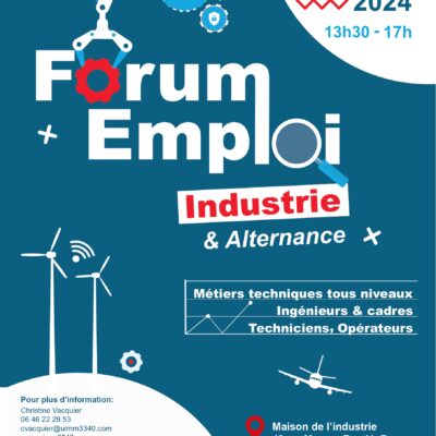 La Maison de l'Industrie organise son forum de l'emploi le jeudi 18 avril !