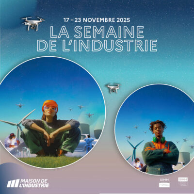 Programme de la Semaine de l'Industrie 2025 haut en couleur !